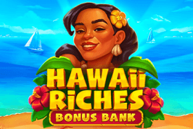 Hawaii Riches