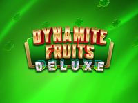 Dynamite Fruits Deluxe